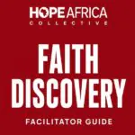 Facilitators Guide: Faith Discovery